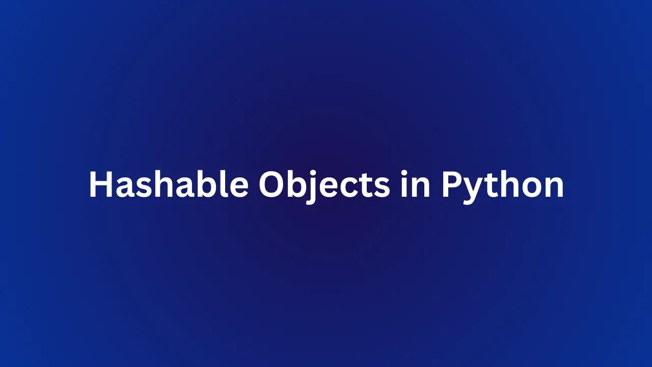Hashable objects in Python - image